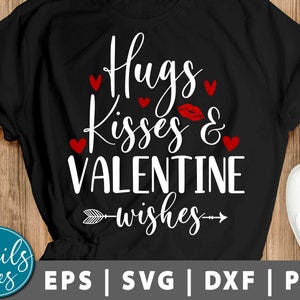 Hugs Kisses & Valentine Wishes Svg Png Eps Dxf Valentine’s Day svg Heart Saying svg Love Design Kid Quote svg Digital Télécharger Cricut Cameo