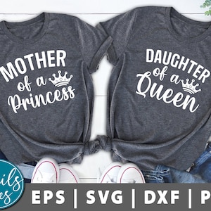 Mami de una princesa svg hija de una reina svg png Dxf mami y yo svg mamá y su hija imprimible sublimación diseño corte archivo Cricut Cameo