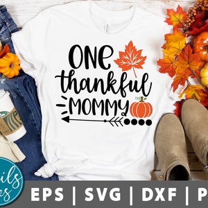 One thankful mommy Svg Png Dxf Fall Svg Thankful family Svg Autumn Svg Thanksgiving svg fall png design fall mom shirt cut file Cricut Cameo