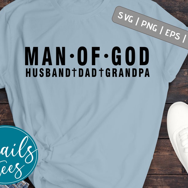 Father's day Svg Man Of God Husband - Dad - Grandpa Png dxf svg My God Jesus christian clipart Sublimated Printing cut file for cricut svg