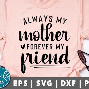 Immer meine Mutter für immer mein Freund Svg Png Dxf Muttertag Svg Memorial Svg Mama Svg Mama Mama Gedicht Svg Oma Svg Mama Zitat Svg geschnitten Datei Cricut