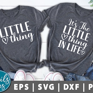 Es The Little Things In Life SVG png Dxf Madre Hija a juego camisas niño svg mamá bebé svg sublimación diseño corte archivo Cricut Cameo