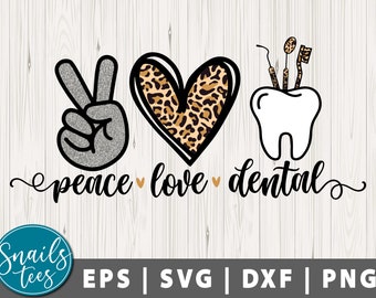 Peace love Dental Svg Png Dxf for Sublimation digital download Peace Love Dental png dental hygienist dentist png Sublimation PNG Design