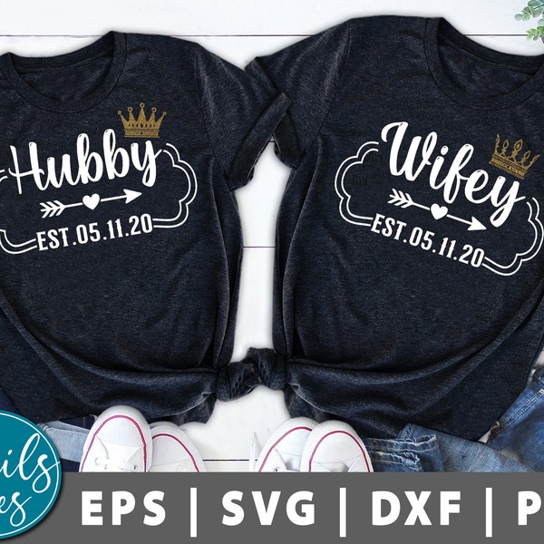 Hubby and Wifey Svg Png Eps Dxf husband and wife svg Customize Your Own Established Date Bride and Groom SVG anniversary svg Wedding Cricut