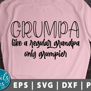 Grumpa als een gewone opa alleen Grumpier svg png dxf vaderdag Opa svg Grumpa svg GrandPapa Svg Grandfarther cut File Cricut Cameo