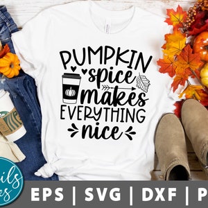 Pumpkin Spice maakt alles mooi SVG Png Thanksgiving Svg Halloween zeggen Herfst svg Women's Design svg Pompoen gesneden bestand Cricut Silhouette