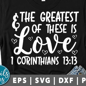 Und der Größte von diesen ist Liebe Svg Png Eps Dxf Valentinstag Zitat religiöse Spruch Christian Herz digitale Download Datei Cricut Cameo