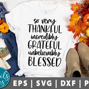 So Sehr Dankbar Unglaublich Dankbar Unglaublich gesegnet svg Png Fall Svg Thanksgiving Svg Dankbar, dankbarer Svg Christian Schnittdatei Cricut
