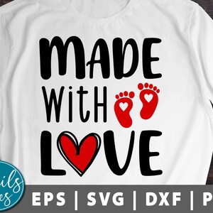 Feito com amor svg png eps dxf Dia dos Namorados svg Berçário svg Casamento svg anúncio de gravidez svg maternidade svg arquivo de corte Cricut Cameo