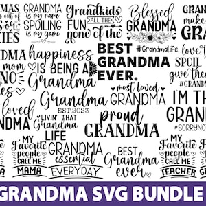 Grandma SVG Design Bundle: Family Sayings, Shirt Graphics, nana svg, Mom Svg, Grandparents Svg, Digital Download Cut File Cricut silhouette