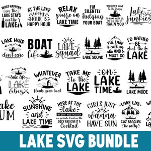 Paquete de SVG de lago, SVG de vida en el lago, SVG de citas sobre el lago, SVG de vida en el lago, SVG de campamento, SVG de pesca, diseño de camiseta de lago, SVG de casa en el lago, SVG divertido de lago