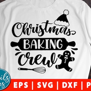 Christmas Baking Crew Svg Eps Dxf Png Baking Svg Christmas Apron Christmas Baking Gift Baking Iron On Cut File Cricut Cameo and Silhouette
