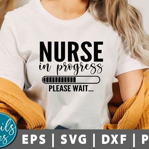 Nurse In Progress Svg, Png, Nurse Svg, RN Svg, Nursing Student Svg, Nurse life, Nurse Shirt, Nurse Quote svg, Nurse saying, cut file Cricut