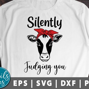 Juzgando silenciosamente usted svg Png Eps Dxf Heifer Svg Cow, Bandana farmlife svg Heifer Cow Svg Descarga digital Cut File for Cricut Silhouette