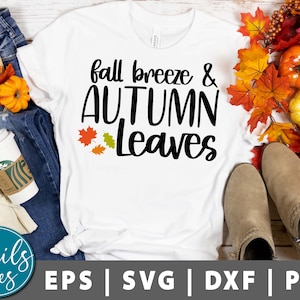 Fall Breeze Herbst SVG Png Dxf Herbst Svg Herbst Svg Erntedank SVG Herbst SVG Spruch Halloween Svg Kürbis Svg Schnittdatei Cricut Silhouette