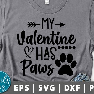 Meine Valentine hat Pfoten Svg Png Eps Dxf Hund Valentine Svg Valentinstag Svg Valentinstag Shirt digitaler Download Cricut Cameo Silhouette