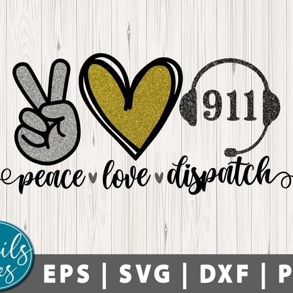 Peace love Dispatch Svg Png dxf for Sublimation digital download Dispatch png Peace love Dispatch glitter Png 911 operator digital printable