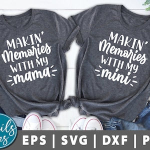 ママとの思い出作り、ミニSVG png Dxf ママと赤ちゃん 母と娘 シャツ 印刷可能 昇華デザイン カットファイル Cricut Cameo