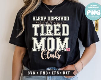 Camiseta "Vida de Mamá" SVG, PNG, Descarga Digital, PNG para Sublimación, SVG del Club de Mamás Cansadas, Mamá Moderna, PNG de "Vida de Mamá", PNG de Sudadera del Club de Mamás Cansadas