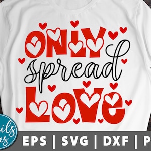 Solo Spread Love svg eps dxf png Valentine Svg Quarantine Svg Heart svg Valentines Day Svg Love svg Cut File per Cricut Cameo e Silhouette