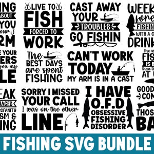 Pesca Svg, Paquete SVG de pesca, Citas divertidas de pesca, Pesca diciendo Svg, Pescador, lago svg, Calcomanías de pesca Svg, archivo de corte de pesca Cricut