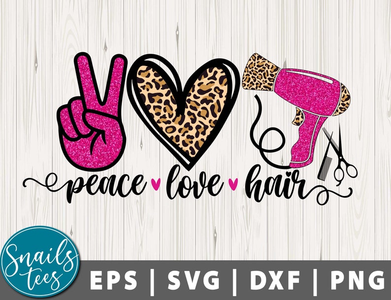 Download Peace Love Hair Svg Png for Sublimation Hairdresser ...