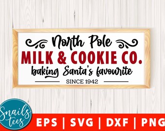 North Pole Svg Eps Dxf Png Milk and Cookie Co. svg Santa Christmas Kitchen Sign Print North Pole Milk & Cookie Co SVG Cut File Cameo Cricut