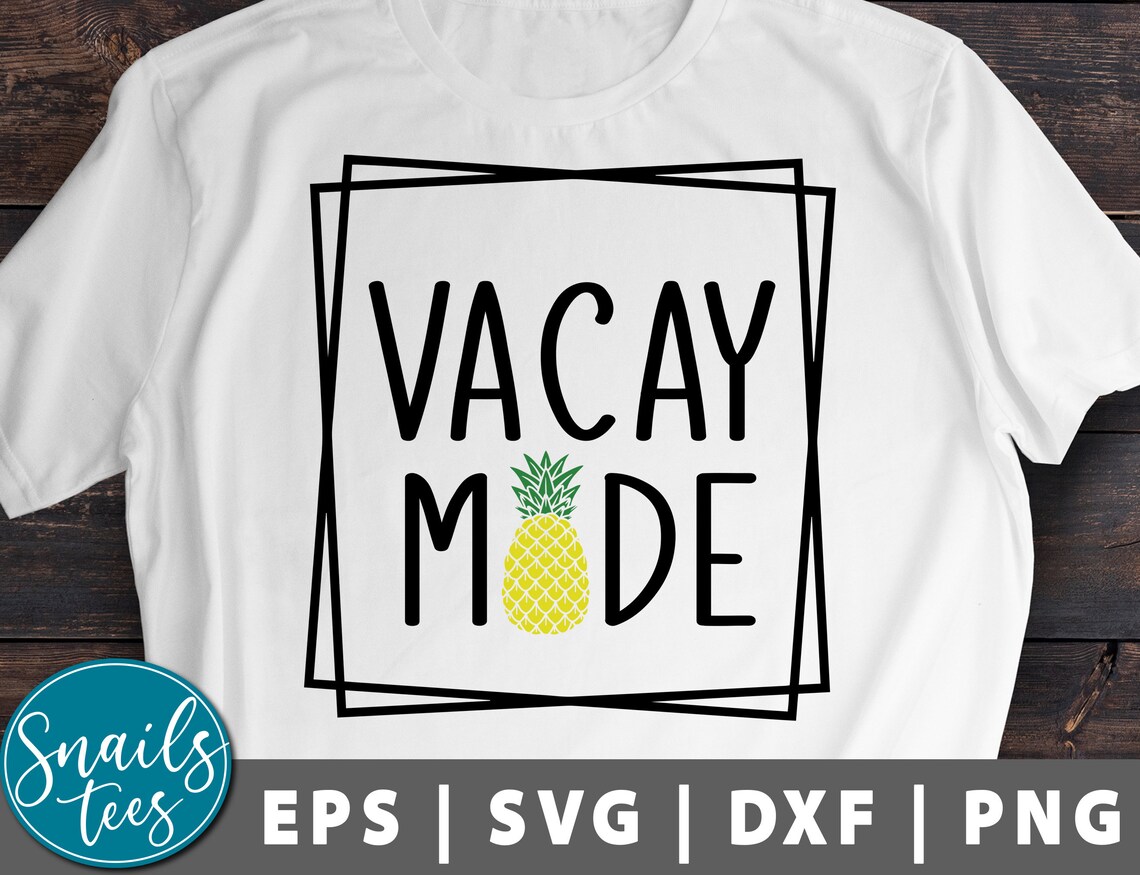 Download Vacay Mode Svg Png Dxf Beach Svg Summer Svg Vacay svg Vacation | Etsy