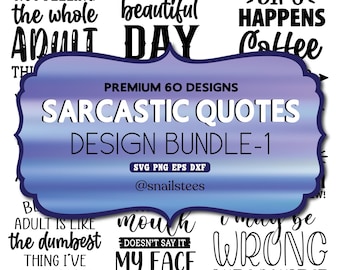 Pacchetto di 60 SVG sarcastici, PNG, design per sublimazione, SVG di citazioni sarcastiche, pacchetto di SVG di citazioni divertenti, pacchetto SVG sarcastici, pacchetto SVG di detti sarcastici