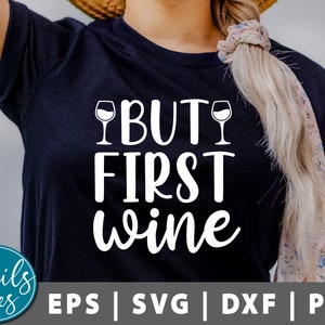 Pero primero vino svg, png, dxf, vino SVG, cita de vino divertido svg, copa de vino svg, refranes de vino svg, cita de vino svg, archivo de corte silueta cricut