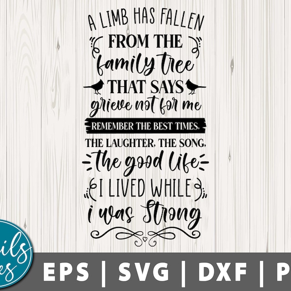 A Limb has Fallen svg Png Dxf Memorial Svg Funeral svg In Loving Memory SVG Sympathy svg remembrance svg cut File Cricut Silhouette