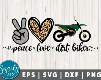 Peace love Dirtbikes Svg Png for Sublimation digital download Peace love Dirt bikes Sublimation peace love Dirt bikes Dirt bike printable