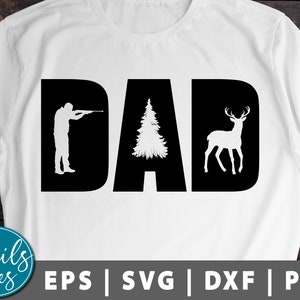 Dad Hunting svg png dxf Father's Day Svg Dad Hunting Gift svg dad life svg Dad Hunter Svg Hunter Svg Dad Quote Svg cut File Cricut Cameo