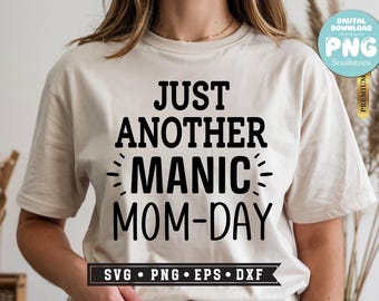 Just Another Manic Mom Day Svg, Png, Mothers Day Png, Mom Life Svg Mom svg, Mom Funny Svg, Retro Mothers Day Tshirt Design, Motherhood Svg