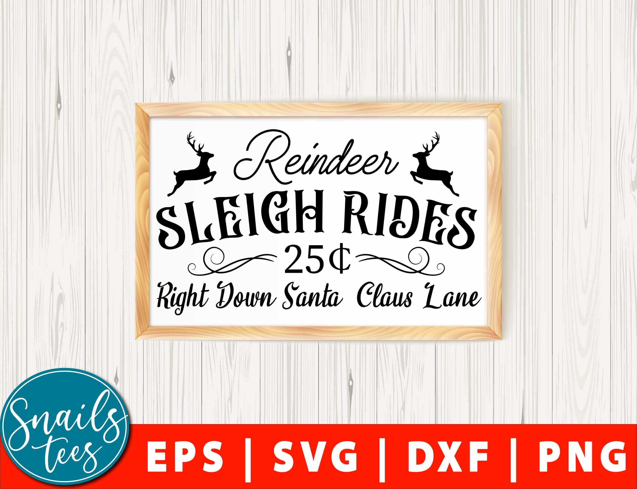 Sleigh Rides Svg Eps Dxf Png Farmhouse Christmas File Holiday Reindeer ...