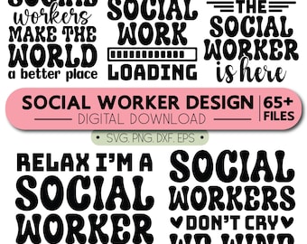 Social Worker SVG And PNG Bundle, EPS, Digital Download, Shirt Designs & Gifts, Social Work Quotes Svg, Social Worker Era, Advocate Support