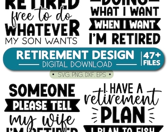 Retirement Svg Bundle, (Digital Download, Funny Retired Svg, Retirement Svg, Retirement Saying Svg,Retirement Gifts Svg, Retired T-shirt Svg