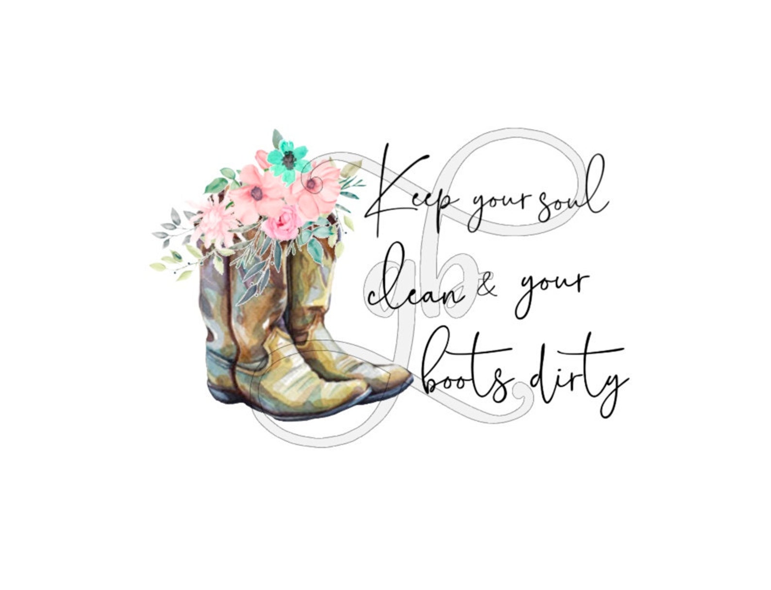 Soul Clean Boots Dirty PNG ONLY Sublimation Prints Wall - Etsy