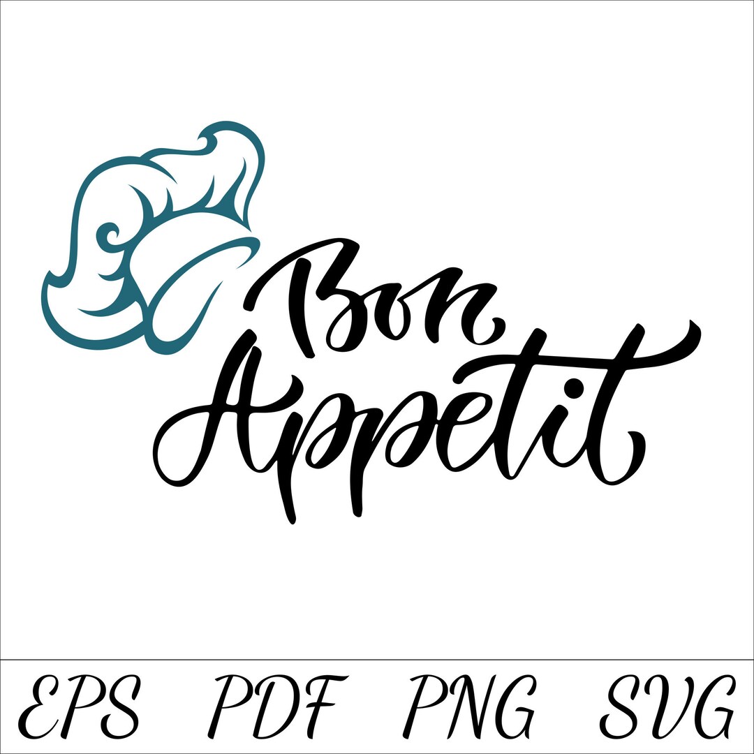 Bon Appetit SVG, Kitchen Svg, Kitchen Wall Art, Digital Graphic ...