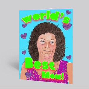 Mother&#39;s Day // 90 Day Fiance Betty Greeting Card