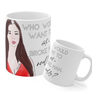 Anfisa Mug // Chi vorrebbe uscire con un uomo rotto, davvero? Tazza Fiance di 90 giorni