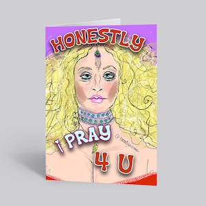 I Pray for you | Natalie 90 Day Fiance Card | Reality TV Art and Merch for Pop Culture Lovers