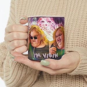 I&#39;m Vibin // Tammy Slaton Aesthetic Mug // 1000lb Sisters Merch and Gifts Gifts By @thereisnostore for Reality T.V. Lovers // Tammy +  Amy