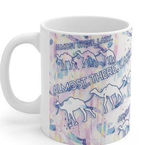 Almost There Lazy 90 Day Fiance Mug // Azan + Nicole  // Reality Tv Merch By &#39;there Is No Store&#39; // Gift For Husband, Wife,