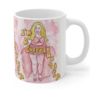 Trisha Paytas / Soy un nugget de pollo / Ilustrado por @thereisnostore / Mercancías y regalos de cultura pop / Amantes de los memes / 11oz
