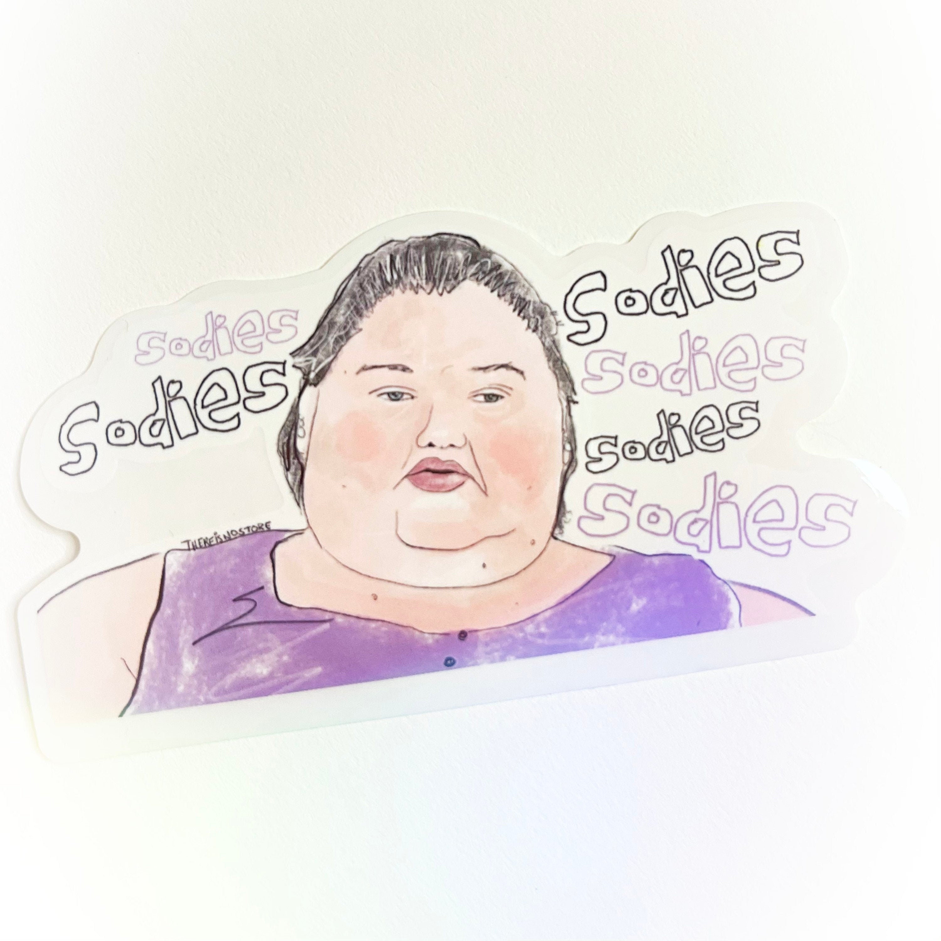1000 Lb Sisters Sticker // for Sodie Lovers // Tammy Amy Etsy