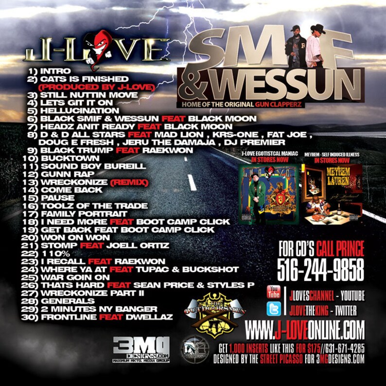 May include: A black and white album cover with a road and lightning bolts in the background. The album title is "J-Love & Wessun" with the text "Home of the Original Gun Clapperz". The album cover lists the tracklist for the album, including the song titles and featured artists. The album cover also includes the text "For CD's Call Prince 516-244-9858".