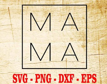 Free Free Mama Svg Square 720 SVG PNG EPS DXF File