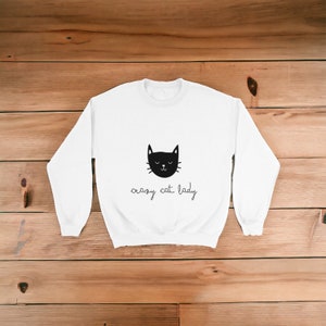 Crazy Cat Lady Sweatshirt, Cat Lover Gift, Cat Mum Gifts, Cat Lover Gift, Funny Cat Top, Crazy Cat Lady - Classic Unisex Crewneck Sweatshirt