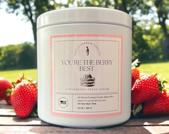 You're the Berry Best strawberry shortcake gift coworker gift wax melt anniversary gift friend boss